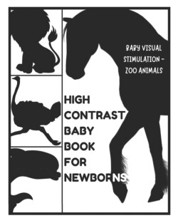 Baby Visual Stimulation - High Contrast Baby Book for Newborns - Zoo Animals