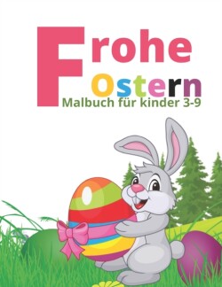 Frohe Ostern Malbuch fur kinder 3-9