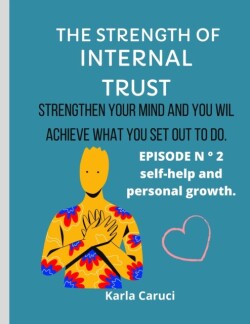 Strength of Internal Trust