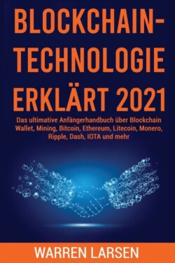 Blockchain-Technologie Erklart 2021