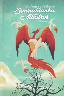 La Fenice e l'Albatros