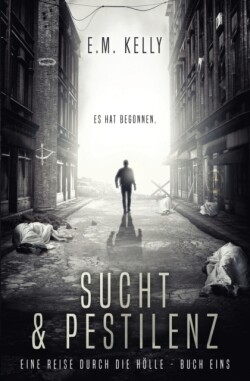 Sucht & Pestilenz