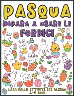 Pasqua Impara A Usare Le Forbici