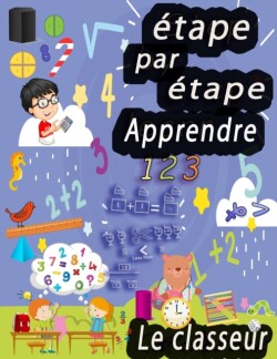 étape par étape apprendre le classeur 123