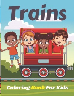 Trains Coloring Book For Kids