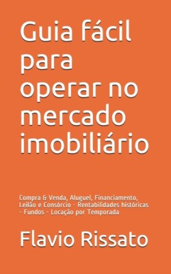 Guia fácil para operar no mercado imobiliário