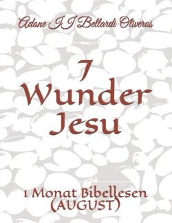 7 Wunder Jesu