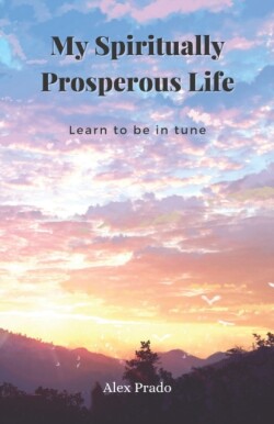 My Spiritual Prosperous Life