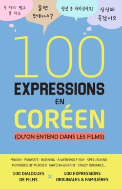100 expressions en coréen (qu'on entend dans les films)
