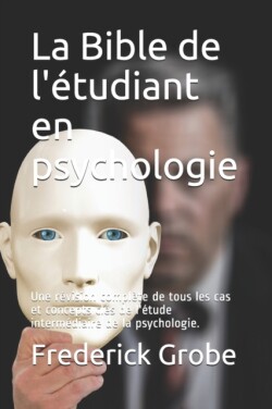 Bible de l'etudiant en psychologie