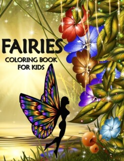 Fairies - Coloring Book for Kids