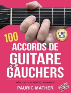 100 Accords De Guitare Pour Gauchers