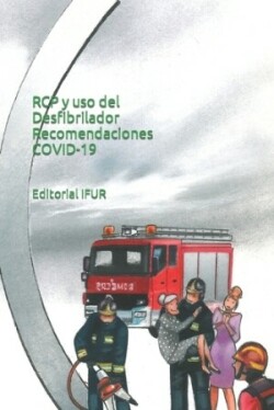 RCP y uso del Desfibrilador