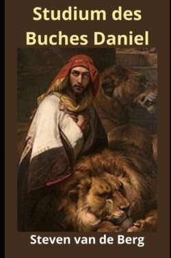 Studium des Buches Daniel
