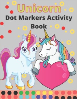 Unicorn Dot Markers Activity Book