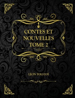 Contes et Nouvelles - Tome 2