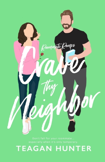 Crave Thy Neighbor