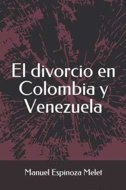 divorcio en Colombia y Venezuela