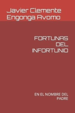 Fortunas del Infortunio