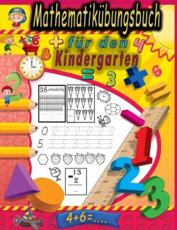 Mathematikübungsbuch für den Kindergarten