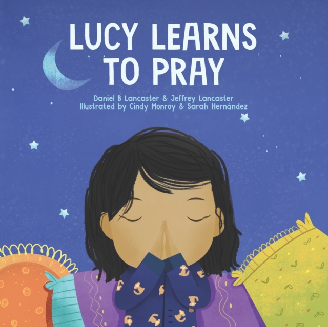 Lucy Learns to Pray