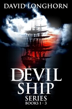 Devil Ship Series Books 1 - 3