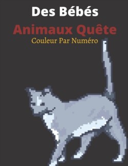 Des Bébés Animaux Quête Couleur Par Numéro