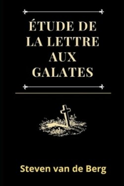 Étude de la lettre aux Galates