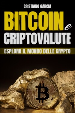 Bitcoin e Criptovalute