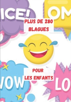 Plus de 280 blagues pour les enfants