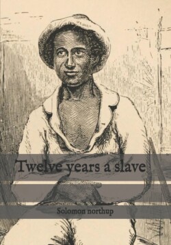 Twelve Years a Slave