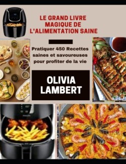 Grand Livre Magique de l'Alimentation Saine