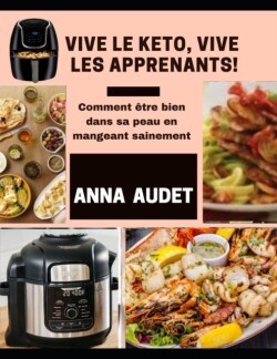 Vive Le Keto, Vive Les Apprenants!