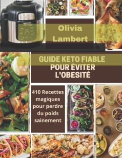 Guide Keto Fiable Pour Eviter l'Obesite