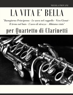 Vita è bella per Quartetto di Clarinetti