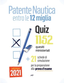 Patente Nautica entro le 12 miglia - Quiz