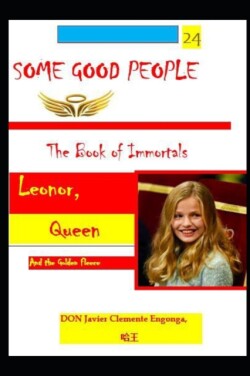 Some Good People, the Book of Inmortals