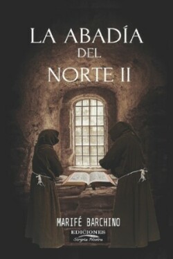 Abadía del Norte II