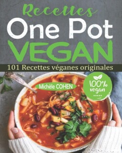 Recettes One Pot Vegan