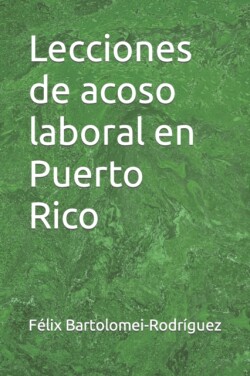 Lecciones de acoso laboral en Puerto Rico