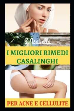 I Migliori Rimedi Casalinghi