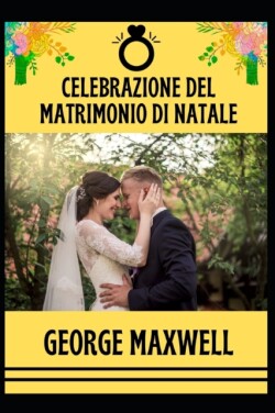 Celebrazione Del Matrimonio Di Natale