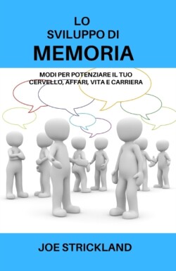 Lo Sviluppo di Memoria