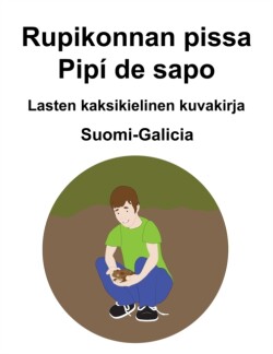 Suomi-Galicia Rupikonnan pissa / Pipí de sapo Lasten kaksikielinen kuvakirja