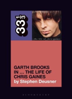 Garth Brooks in… The Life of Chris Gaines