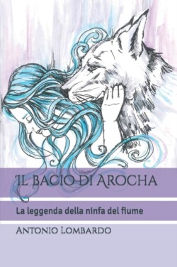 bacio di Arocha