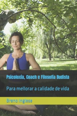 Psicoloxía, Coach e Filosofía Budista