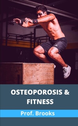 Osteoporosis & Fitness