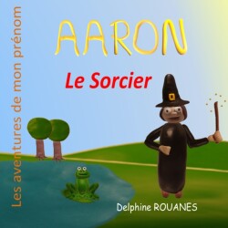 Aaron le Sorcier