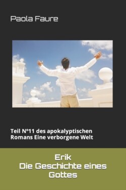 Erik Die Geschichte eines Gottes
